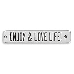 ENJOY & LOVE LIFE! pendant - Size 10x50mm